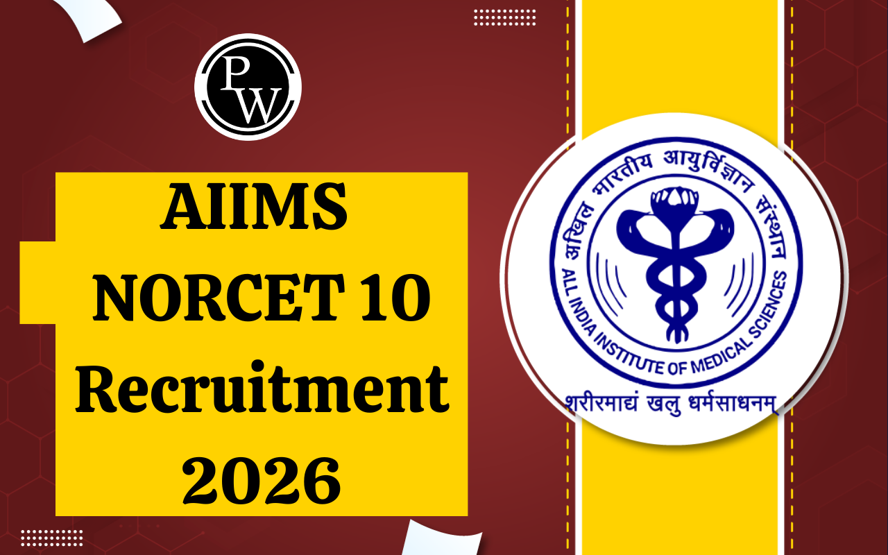 AIIMS NORCET 10 Recruitment 2026 Exam Date Out Eligibility 