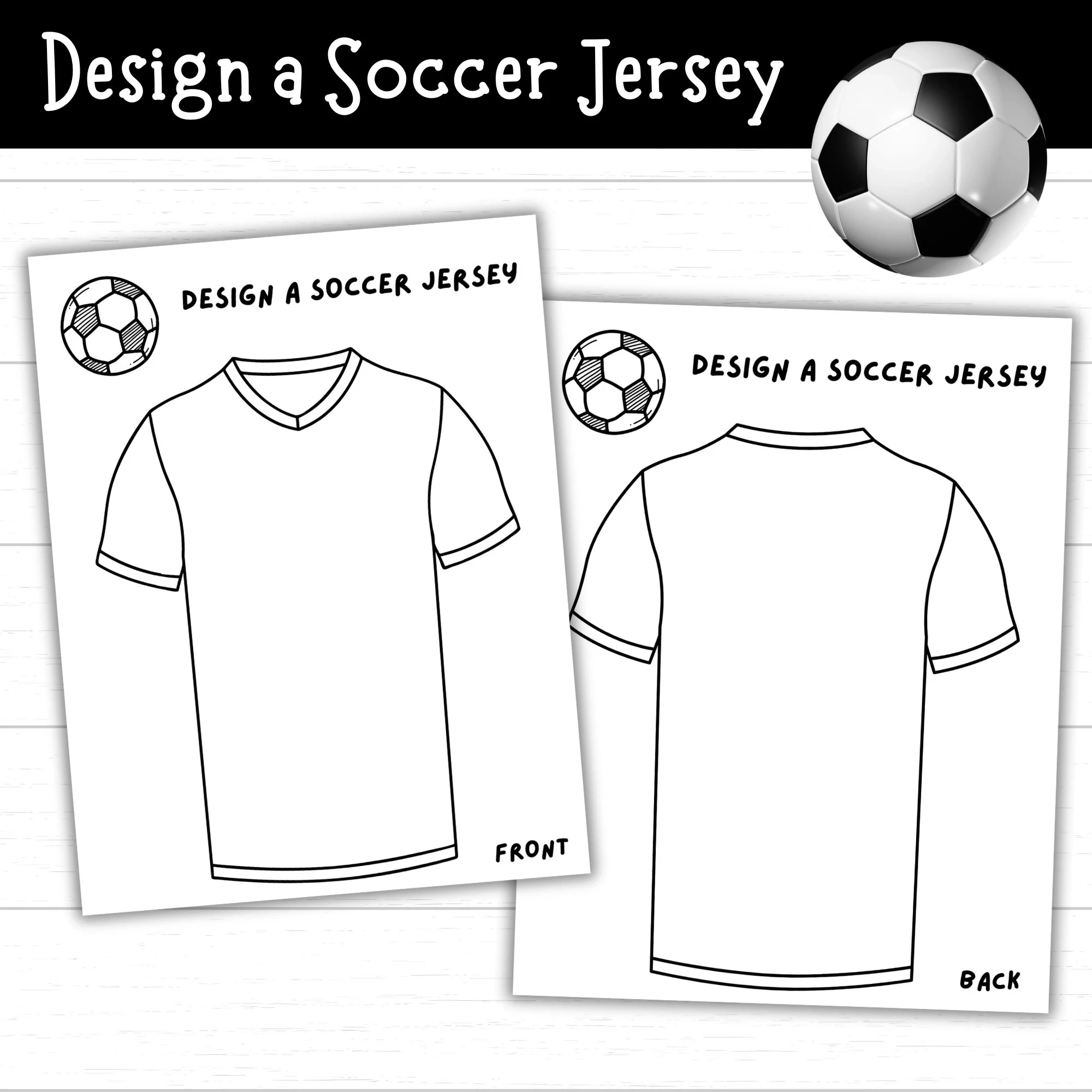 Design Your Own Soccer Jersey Soccer Printables For Kids Soccer 