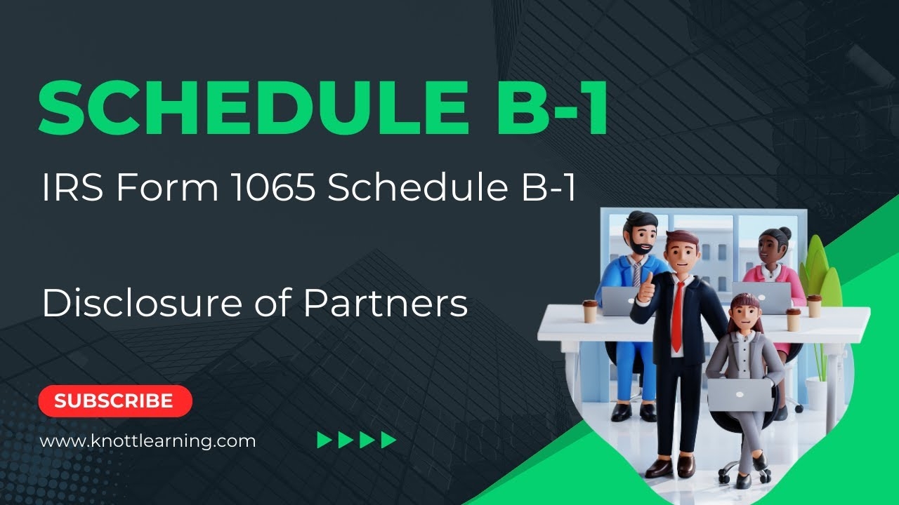 Form 1065 Schedule B 1 Disclosure Of Partners