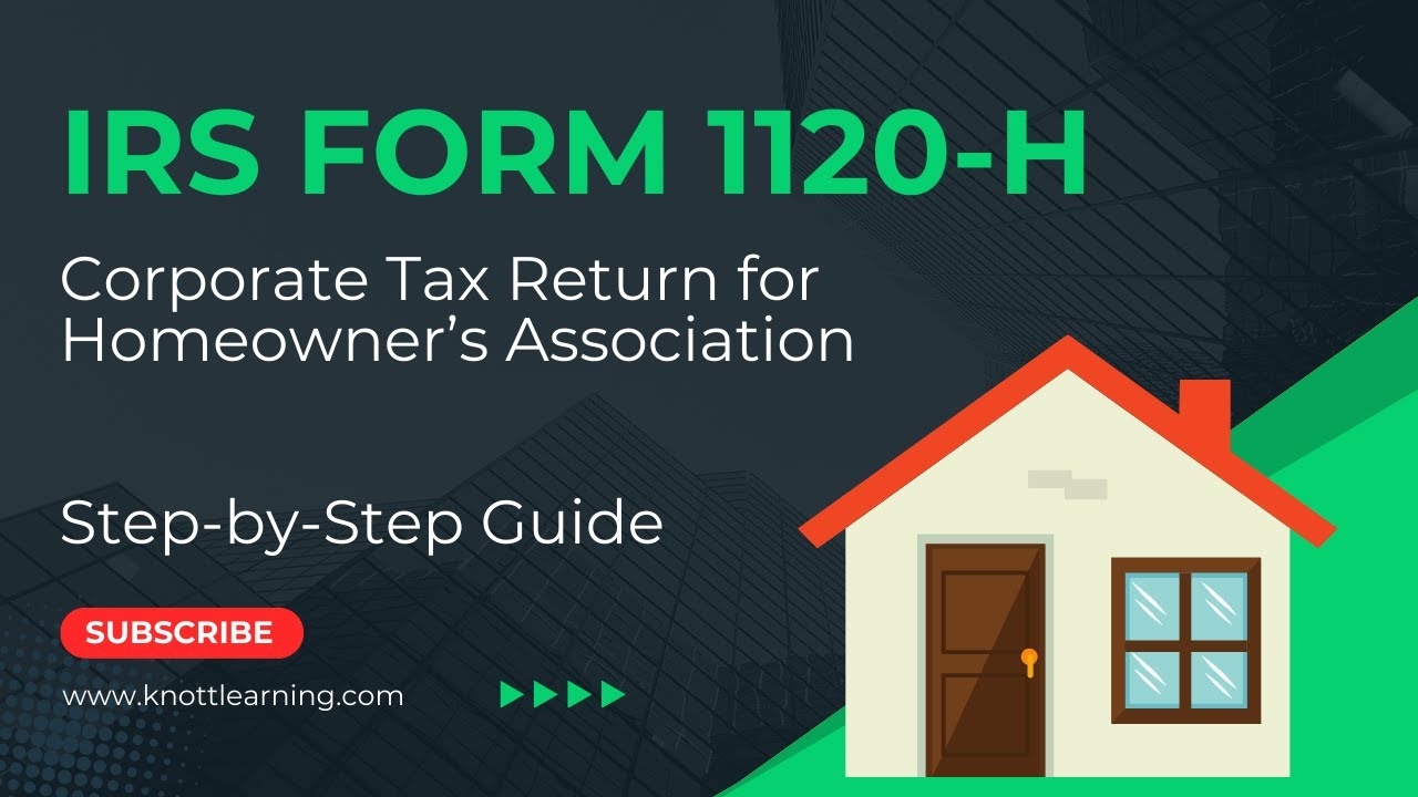 How To File Form 1120 H For A Homeowners Association