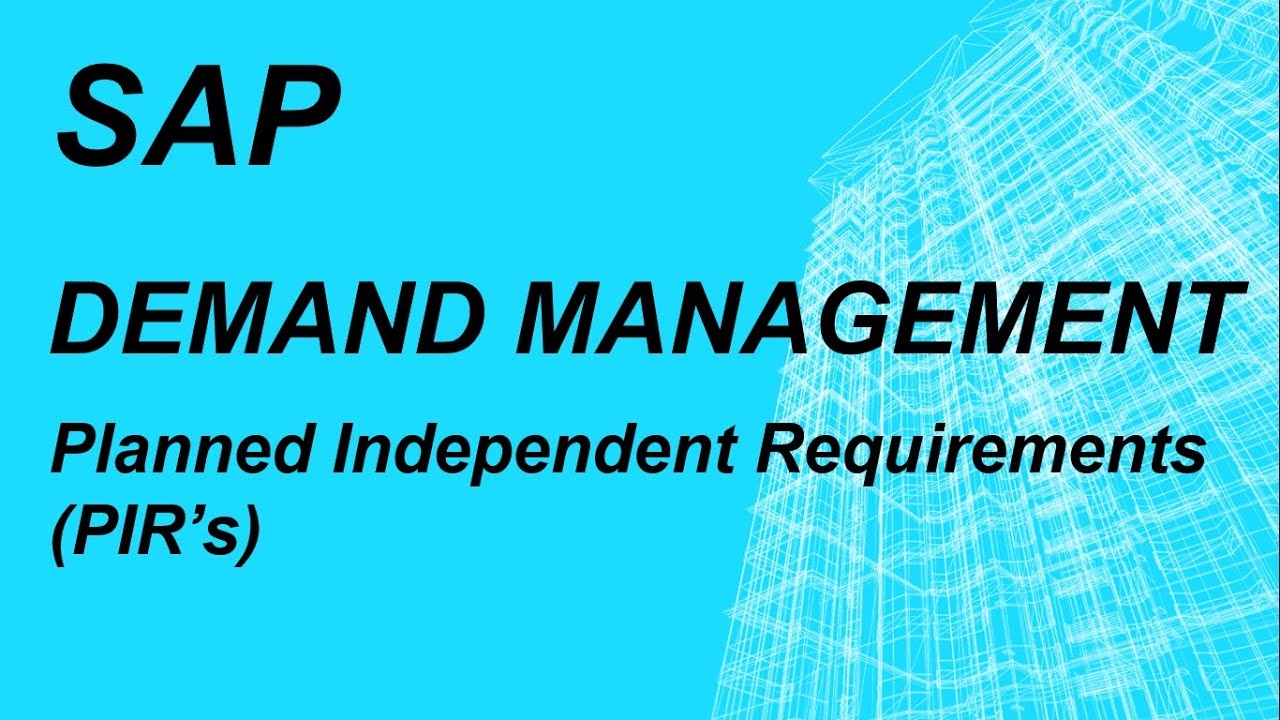What Is Demand Management PIR In SAP SAP Production Planning SAP Demo SAP Trainings MRP