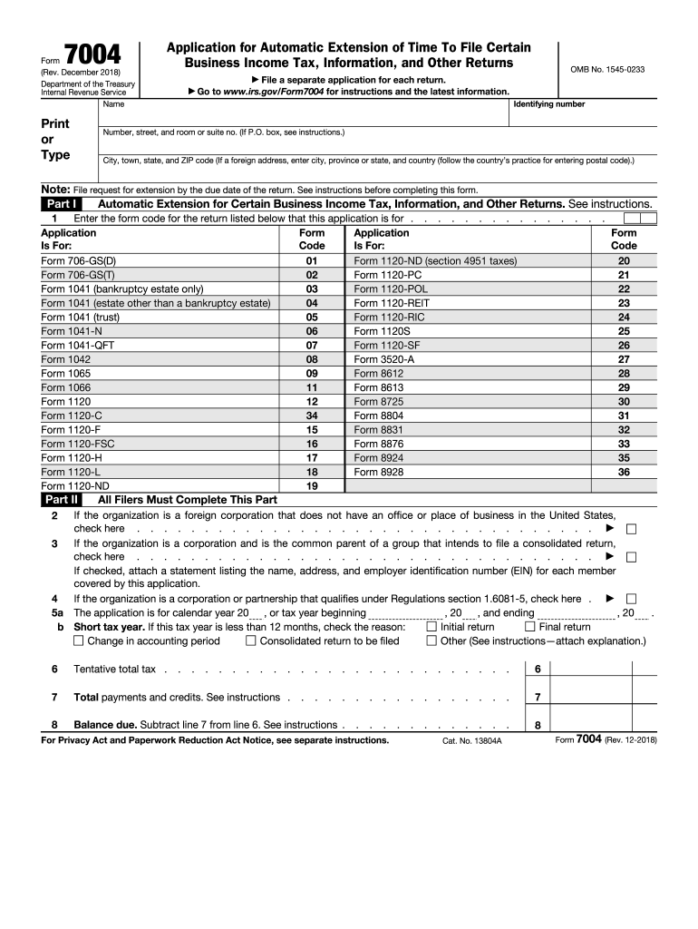 2018 2025 Form IRS 7004 Fill Online Printable Fillable Blank 