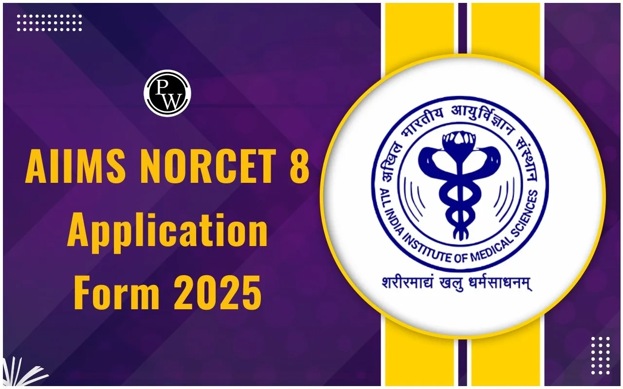 AIIMS NORCET 8 Application Form 2025 Correction Window Opens Today 