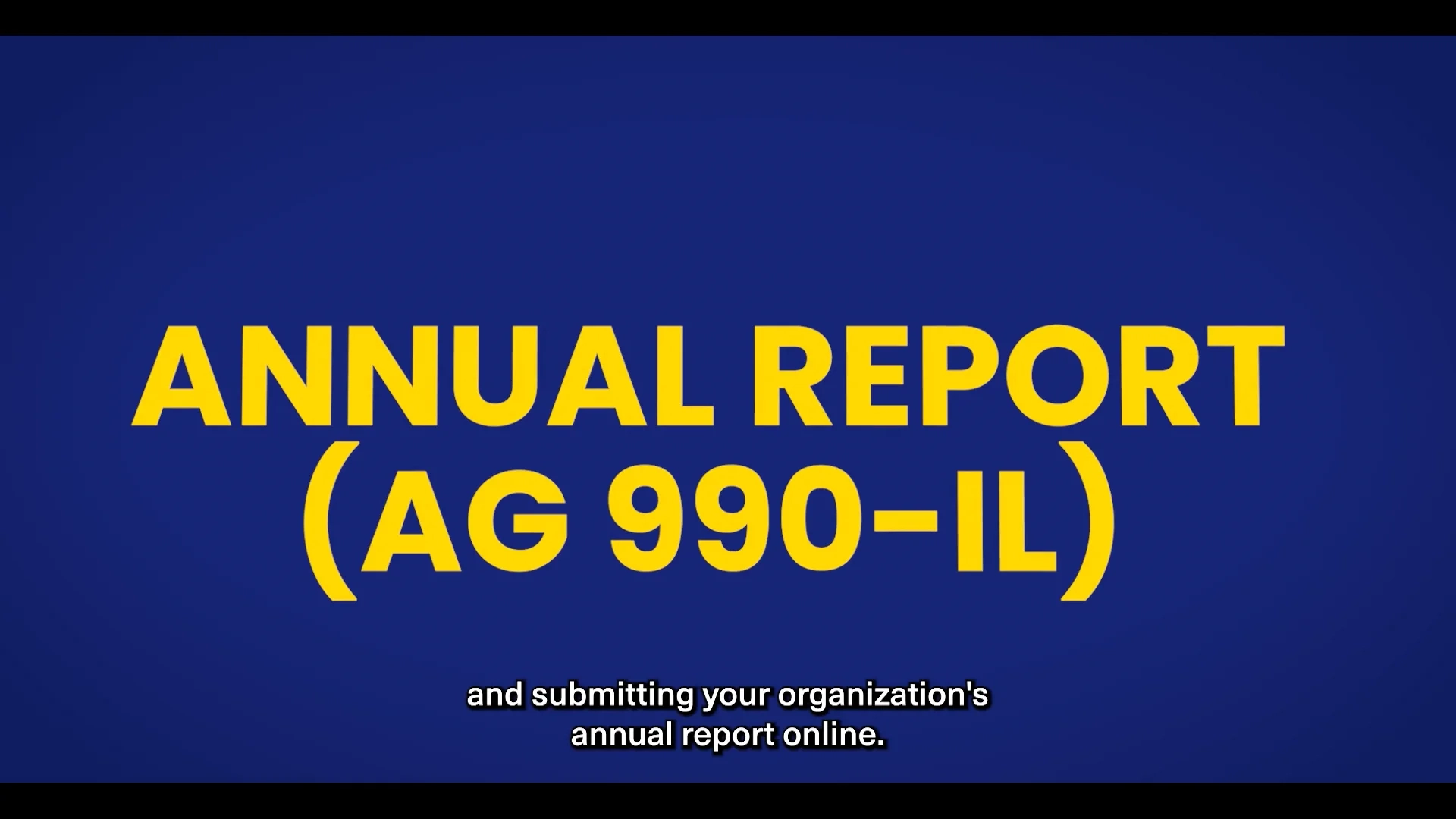 Charitable Trust Portal Tutorial Annual Report AG 990 IL 