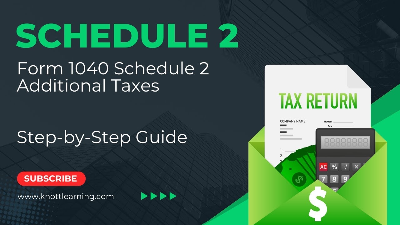 Irs 2022 Form 1040 Schedule 2